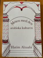 M&ouml;ten med den arabiska kulturen