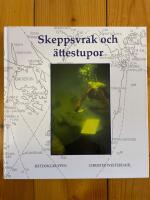 Skeppsvrak och &auml;ttestupor