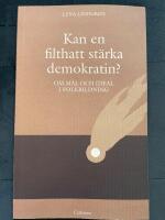 Kan en filthatt st&auml;rka demokratin? : om m&aring;l och ideal i folkbildningssammanhang