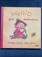 Ingrid och bassiluskan