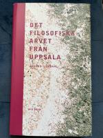 Det filosofiska arvet fr&aring;n Uppsala