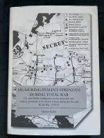 Measuring Stalin's strength during total war : U.S. and British intelligence on the economic and military potential of the Soviet Union during the Second World War, 1939-45
