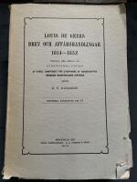 Louis de Geers brev och aff&auml;rshandlingar 1614-1652