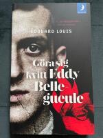 G&ouml;ra sig kvitt Eddy Bellegueule