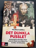 Det dunkla pusslet : Spionagets historia - fr&aring;n faraos &ouml;gon och &ouml;ron till g