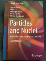 Particles and Nuclei: An Introduction to the Physical Concepts