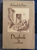 Dagbok i cellen. En pr&auml;st hos Gestapo