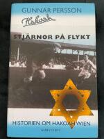 Stj&auml;rnor p&aring; flykt : Historien om Hakoah Wien