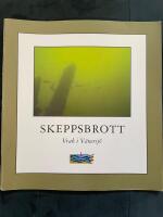 Skeppsbrott : vrak i V&auml;nersj&ouml;