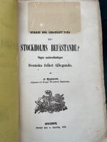 Hvilket b&ouml;r &auml;ndam&aring;let vara med Stockholms bef&auml;stande? N&aring;gra unders&ouml;kningar svenska folket tillegnade.