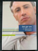 Det g&ouml;r ont : om sj&auml;lens sm&auml;rta och kroppens