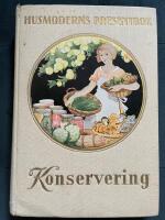 Husmoderns Presentbok - Konservering : Praktisk handbok