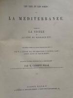 Les &Icirc;les et les bords de la M&eacute;diterran&eacute;e : comprenant la Sicile et la C&ocirc;te de Barbarie etc., illustr&eacute;s d'apr&egrave;s les dessins pris sur les lieux par W.L. Leitch, Sir Greenville T. Temple, Bart., Lieut. Allen et Major Irton ; pr&eacute;c&eacute;d&eacute;es d'un essai historique sur la M&eacute;diterran&eacute;e par M.C. Cl&eacute;ment Pell&eacute;.