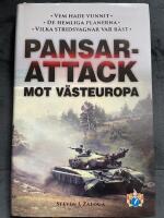 Pansarattack mot V&auml;steuropa : de hemliga planerna? Vilka stridsvagnar var b&auml;st? Vem hade vunnit?