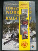 F&ouml;rsvaret av Norrland under kalla kriget - krigsf&ouml;rbanden och bef&auml;stningarna