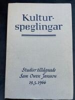 Kulturspeglingar. Studier till&auml;gnade Sam Owen Jansson 19 mars 1966