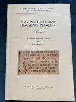 Slavonic Parchment Fragments II. Gospels - A text edition with glossary