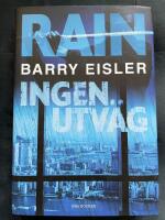Rain : ingen utv&auml;g
