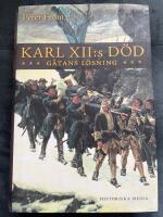 Karl XII:s d&ouml;d : g&aring;tans l&ouml;sning