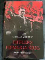 Hitlers hemliga krig : tredje rikets spioner