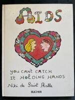 Aids : you can't catch it holding hands