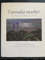 I svenska marker : en resa bland fridlysta v&auml;xter