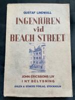 Ingeni&ouml;ren vid Beach Street : John Ericssons liv i ny belysning
