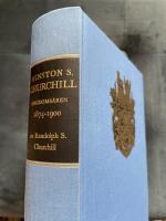  Winston S. Churchill : Ungdoms&aring;ren 1874-1900