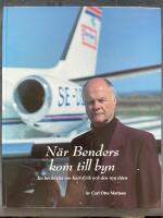 N&auml;r Benders kom till byn : en ber&auml;ttelse om Karl-Erik och den nya tiden