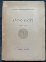 L&auml;ck&ouml; slott och andra de la Gardieska monumentalbyggnader i V&auml;sterg&ouml;tland