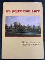 En pojke fr&aring;n Larv : minnen ur ett liv