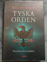 Tyska orden : Nordens korsriddare