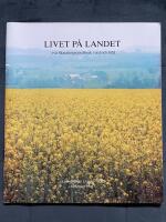 Livet p&aring; landet : tv&aring; Skaraborgsjordbruk i ord och bild