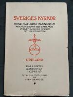 Sveriges Kyrkor. Konsthistoriskt inventarium. Uppland. Band 1 H&auml;fte 2. Danderyds skeppslag, &ouml;stra och v&auml;stra delen