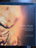 Vilja blev till guld
