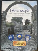 I Arns fotsp&aring;r - En f&auml;rd genom tempelriddare Arn Magnussons medeltida v&auml;rld