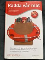 R&auml;dda v&aring;r mat - Den goda naturliga