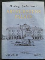 Arvfurstens palats : UD 200 &aring;r