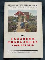 Egnahemstr&auml;dg&aring;rden i ord och bild : Holzhausens sm&aring;b&ouml;cker om tr&auml;dg&aring;rdsodling VIII