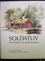 Soldatliv : 859 Band &aring; di andre knekta