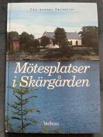 M&ouml;tesplatser i sk&auml;rg&aring;rden