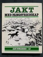 Jakt med f&aring;ngstredskap : [studiebok]