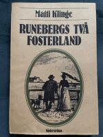 Runebergs tv&aring; fosterland