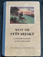 Mest om st&ouml;varjakt