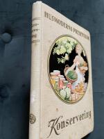 Husmoderns Presentbok - Konservering : Praktisk handbok