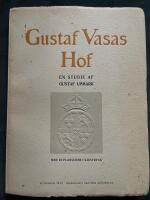 Gustaf Vasas Hof. En studie