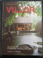 Arkitekternas villor : 20 svenska villor och fritidshus ur tidskriften Arkitektur 1999-2004