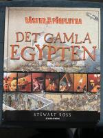 Det gamla Egypten : En f&auml;ngslande historia om mord, magi och mysterier.