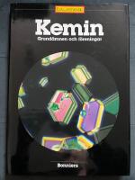 Kemin : Grund&auml;mnen och f&ouml;reningar