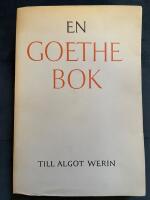 En Goethebok. Till Algot Werin